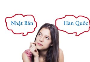 nên du học Hàn Quốc hay Nhật Bản